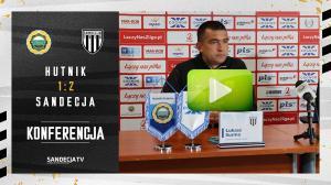 Hutnik Kraków - Sandecja Nowy Sącz 1:2 (1:0), pomeczowa konferencja prasowa