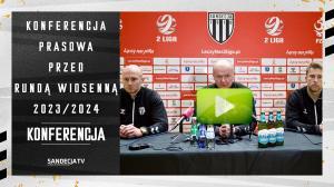 Konferencja prasowa przed rozpoczęciem rundy wiosennej II ligi sezonu 2023/2024