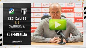 KKS Kalisz - Sandecja Nowy Sącz 1:2 (1:1), pomeczowa konferencja prasowa