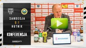 Sandecja Nowy Sącz - Hutnik Kraków 0:1 (0:1), pomeczowa konferencja prasowa 