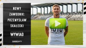 Rozmowa z nowym zawodnikiem 'Biało-czarnych' - Przemysław Skałecki