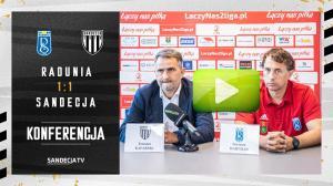 Radunia Stężyca - Sandecja Nowy Sącz 1:1 (1:0), pomeczowa konferencja prasowa Radunia Stężyca - Sandecja Nowy Sącz 1:1 (1:0), pomeczowa konferencja prasowa