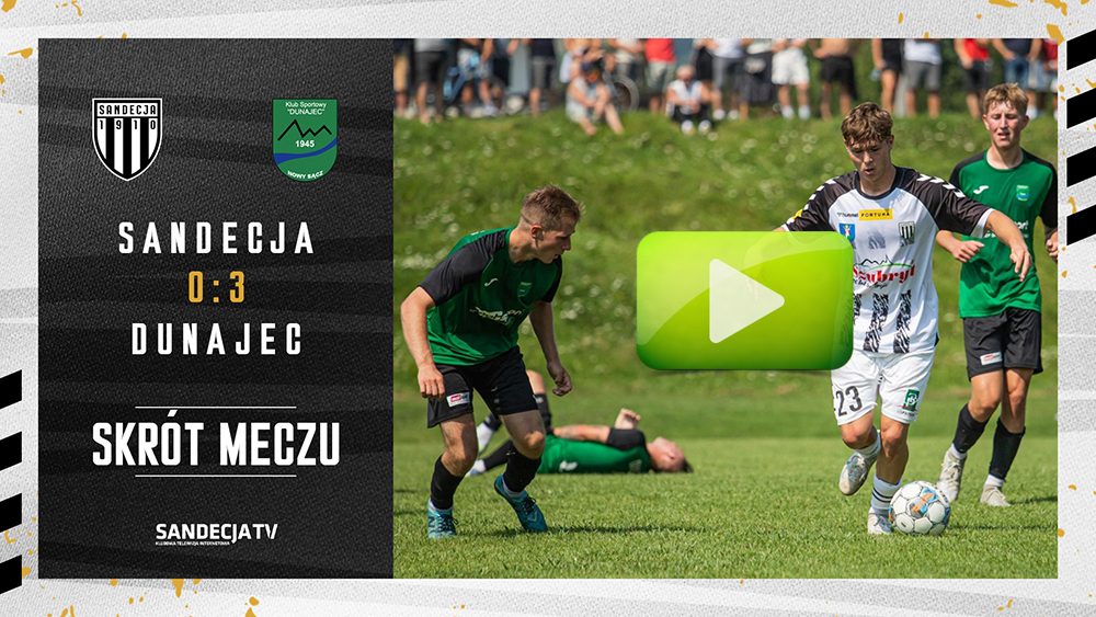 Sandecja II Nowy Sącz - Dunajec Nowy Sącz 0:3 (0:2), skrót meczu