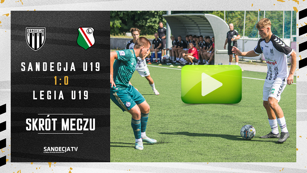CLJ U19: Sandecja Nowy Sącz - Legia Warszawa 1:0 (1:0), skrót meczu 